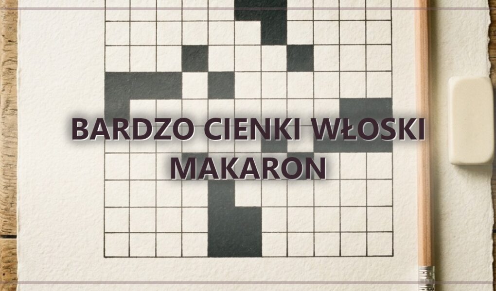 Bardzo cienki włoski makaron