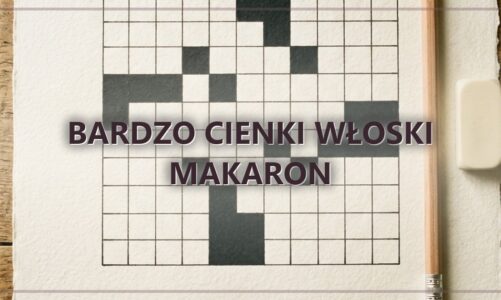 Bardzo cienki włoski makaron