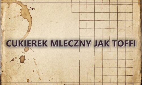 Cukierek mleczny jak toffi