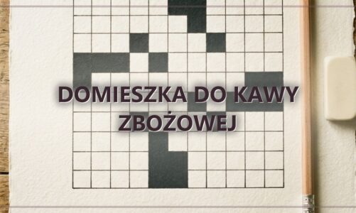 Domieszka do kawy zbożowej