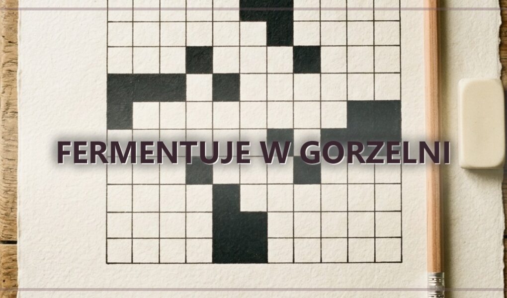 Fermentuje w gorzelni
