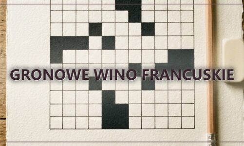 Gronowe wino francuskie