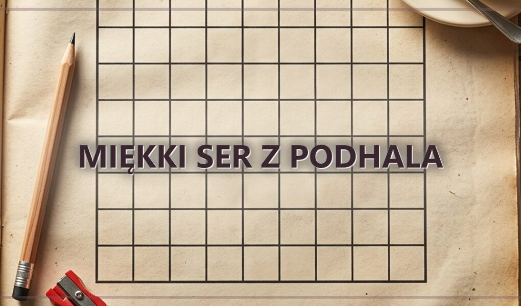Miękki ser z Podhala
