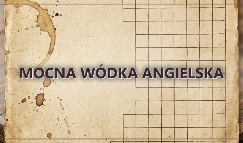Mocna wódka angielska