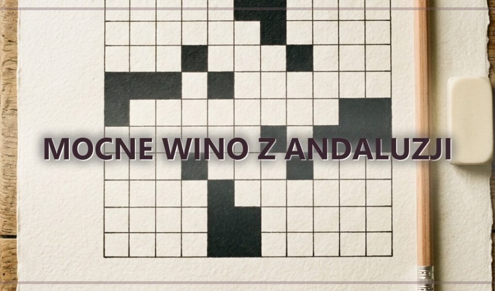 Mocne wino z Andaluzji