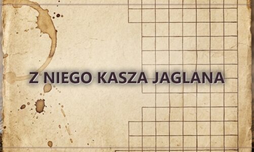 Z niego kasza jaglana