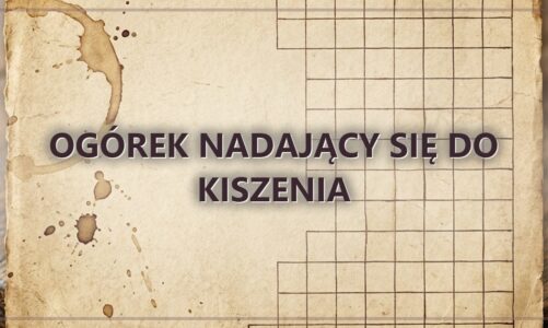 Ogórek nadający się do kiszenia