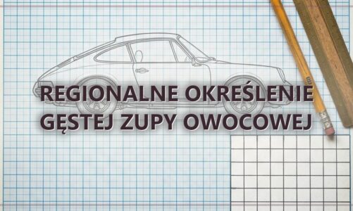 Regionalne określenie gęstej zupy owocowej