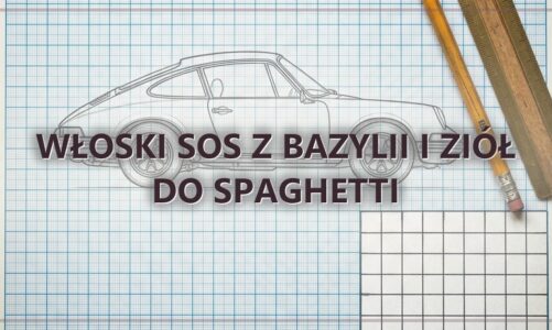 Włoski sos z bazylii i ziół do spaghetti