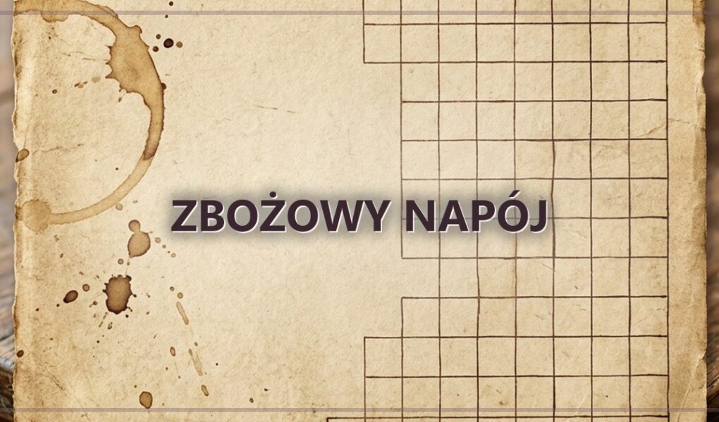 Zbożowy napój